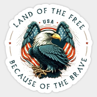 Land Of The Free Because Of The Brave Sticker